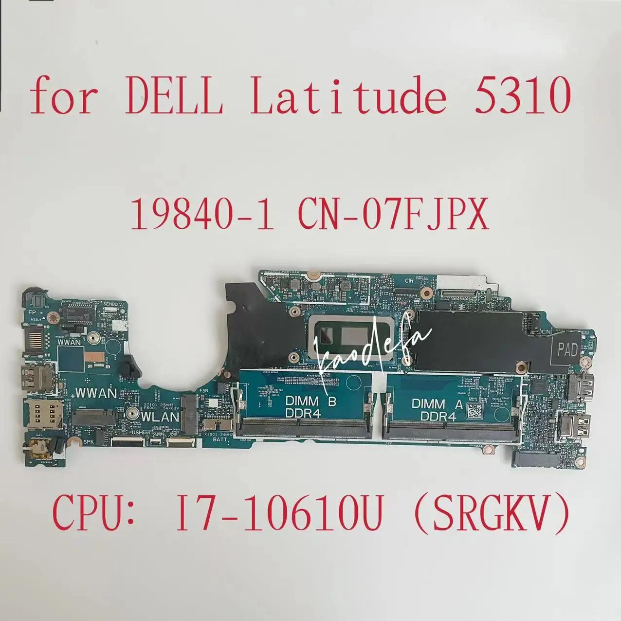  ƼƩ 5310 Ʈ  κ, CPU: I7-10610U SRGKV DDR4 CN-07FJPX 07FJPX 7FJPX ׽Ʈ OK, 19840-1